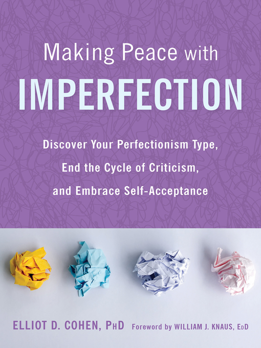 Title details for Making Peace with Imperfection by Elliot D. Cohen - Available